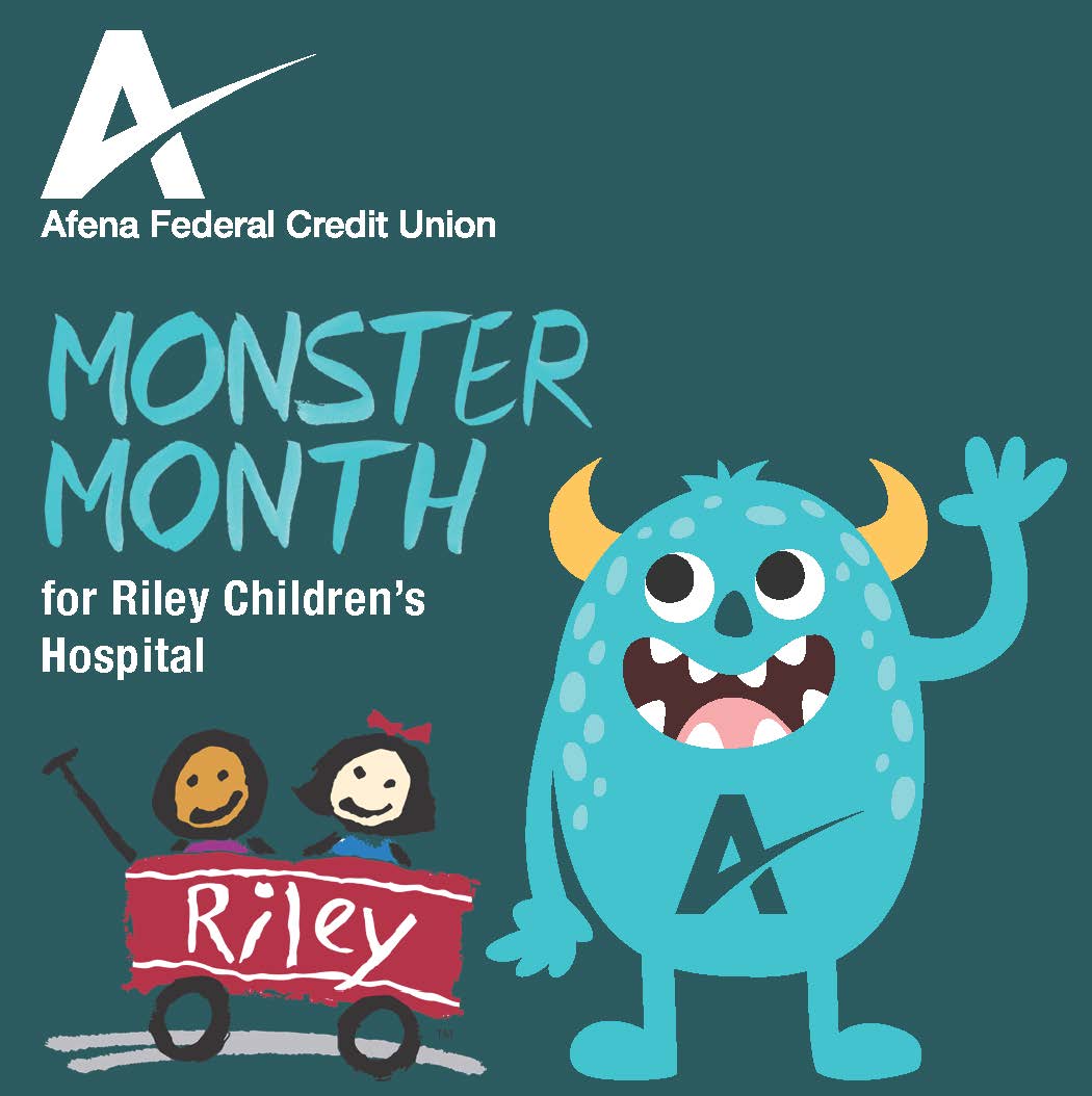 Afena Federal Credit Union Monster Month for Riley Children&#39;s Hospital