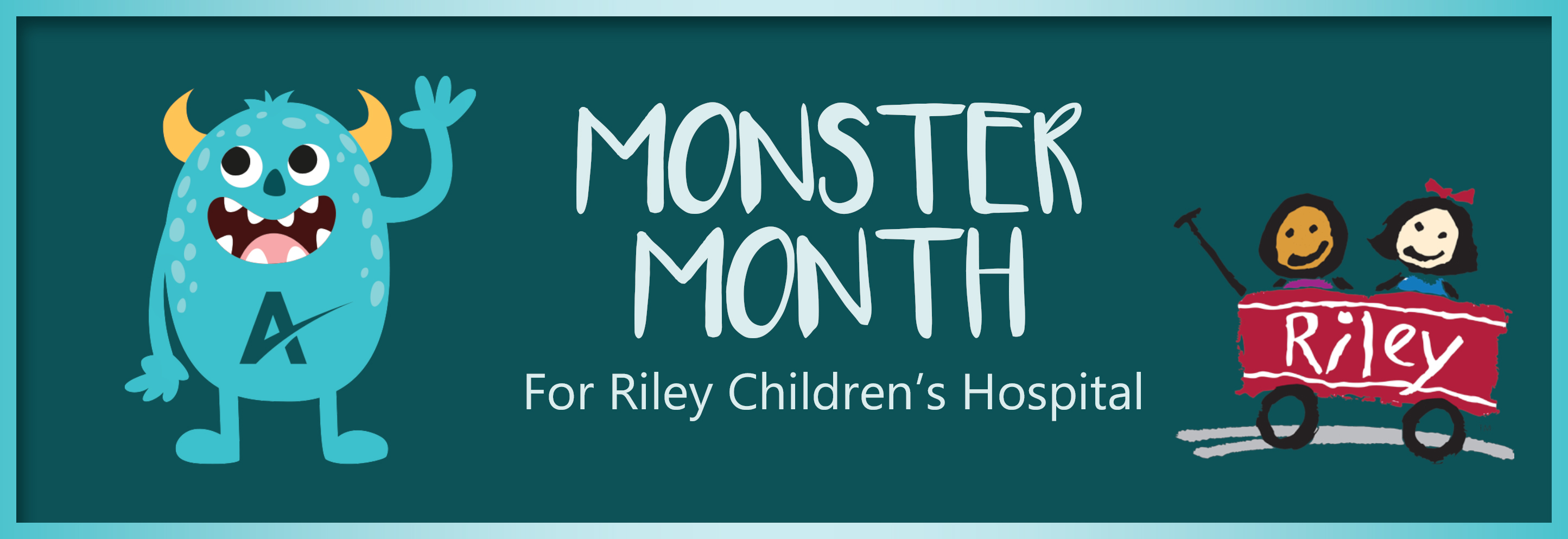 Monster Month for Riley Children&#39;s Hospital